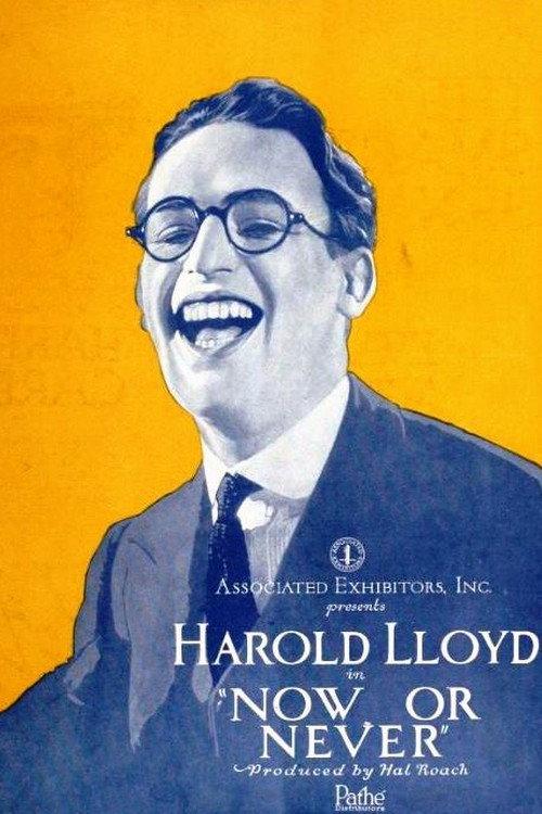 Now or Never 1921 official movie poster