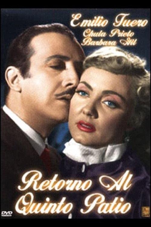 Retorno al quinto patio 1951 official movie poster