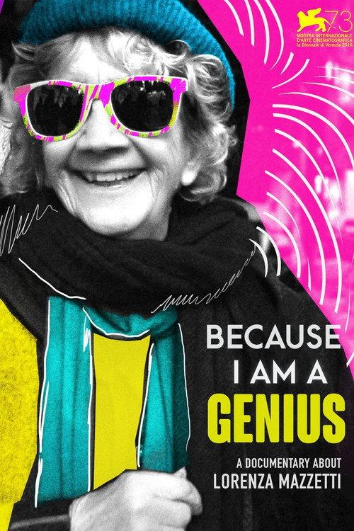 Because I Am a Genius! Lorenza Mazzetti 2016 official movie poster