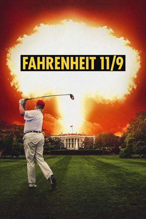 Fahrenheit 11/9 2018 official movie poster