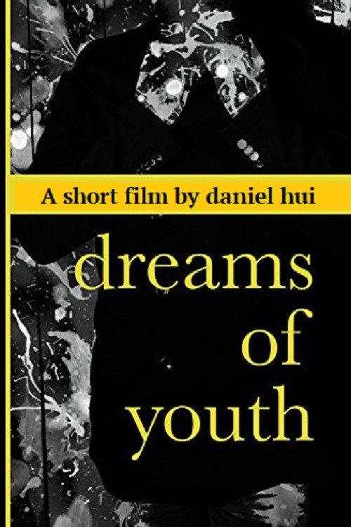 Dreams of Youth 2008 official movie poster