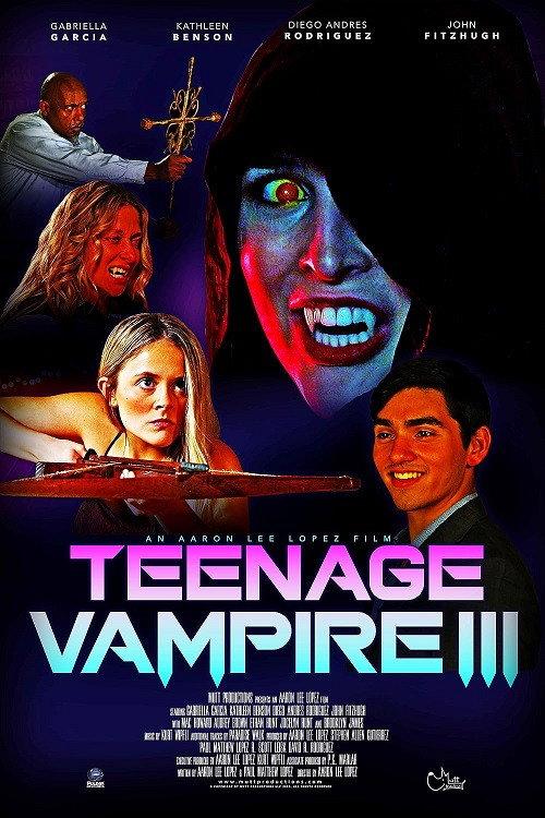 Teenage Vampire 3  official movie poster