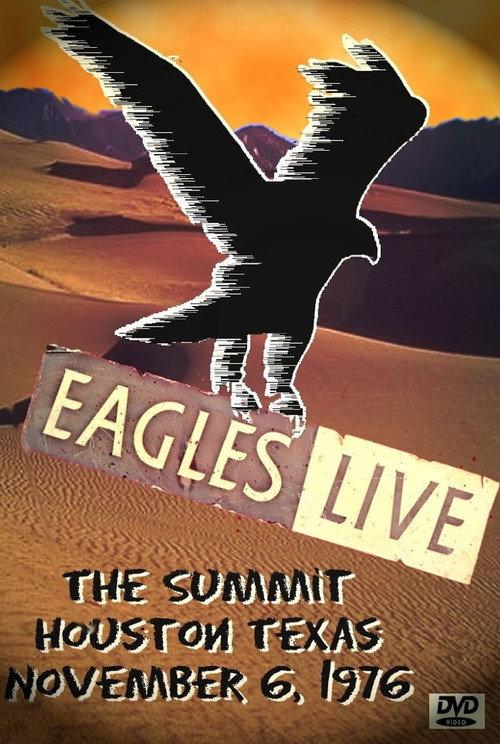 Eagles: Live at The Summit, Houston 1976 1976 official movie poster
