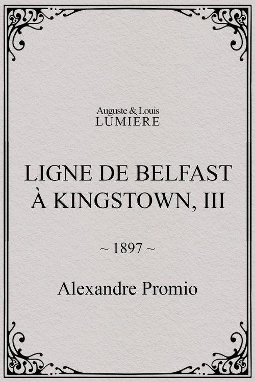 Ligne de Belfast à Kingstown, III 1897 official movie poster