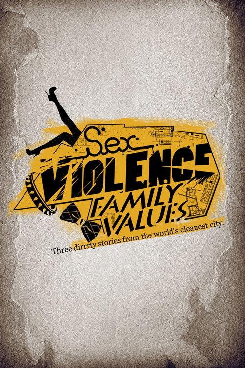 Sex.Violence.FamilyValues. 2013 official movie poster