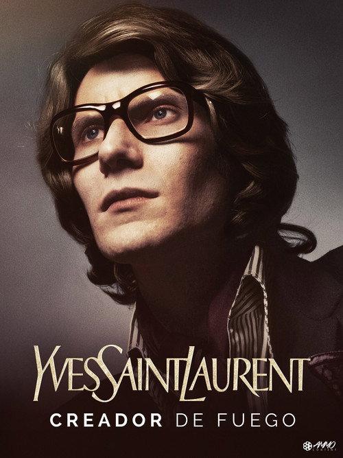 Yves Saint Laurent, Creator of Fire official movie poster