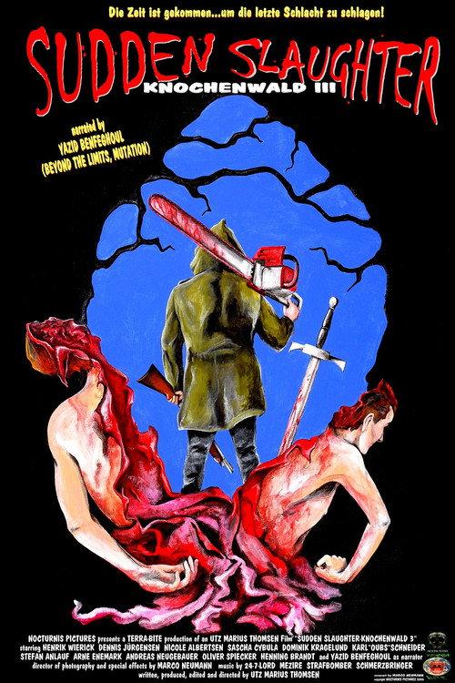 Knochenwald 3: Sudden Slaughter 2008 official movie poster
