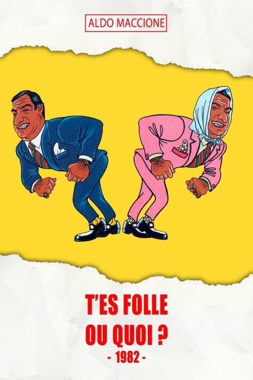 T'es folle ou quoi ? 1982 official movie poster