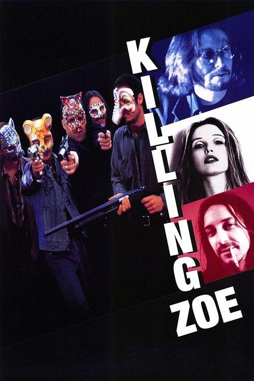 Killing Zoe 1993 official movie poster