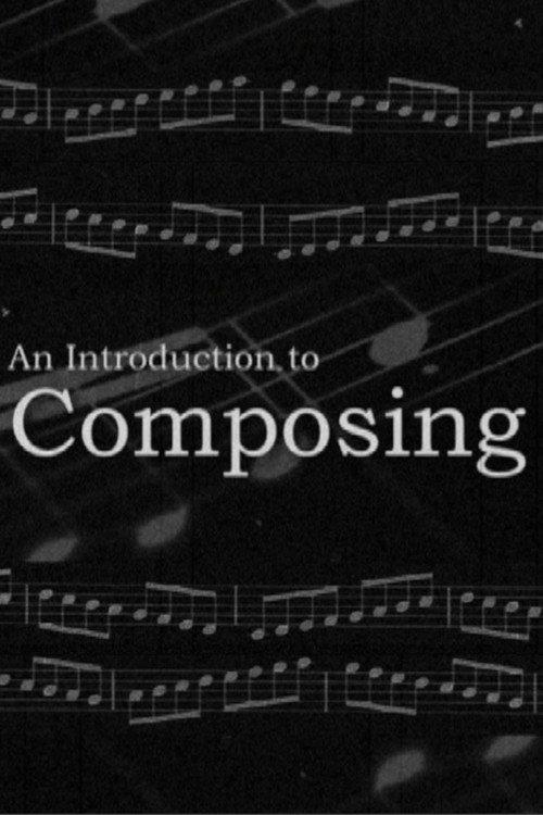 An Introduction to Composing  official movie poster