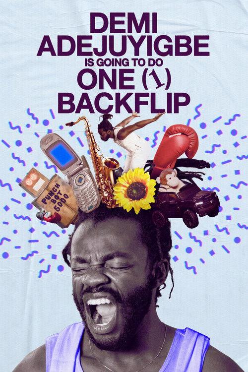 Demi Adejuyigbe: Is Going to Do One (1) Backflip 2025 official movie poster