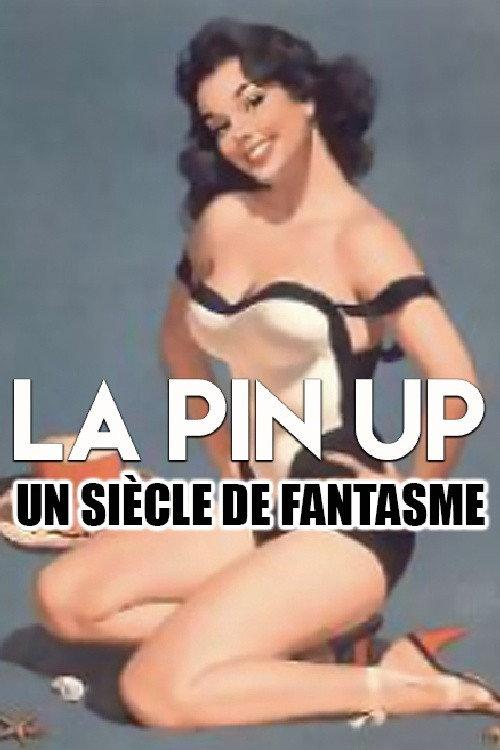 Pin-up models, a century of fantasies 1995 official movie poster