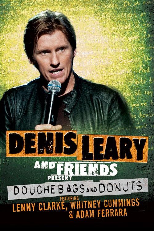 Denis Leary and Friends Present: Douchebags and Donuts 2011 official movie poster