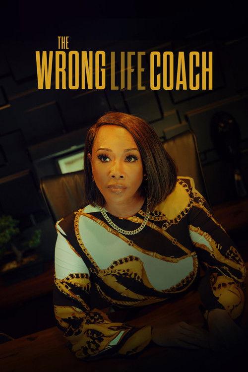 The Wrong Life Coach 2024 official movie poster
