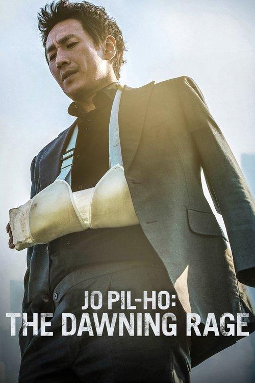Jo Pil-ho: The Dawning Rage 2019 official movie poster
