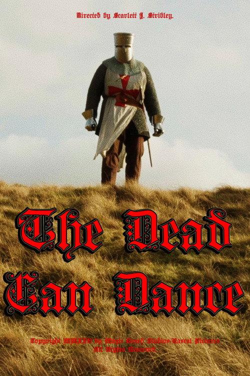 The Dead Can Dance 2025 official movie poster