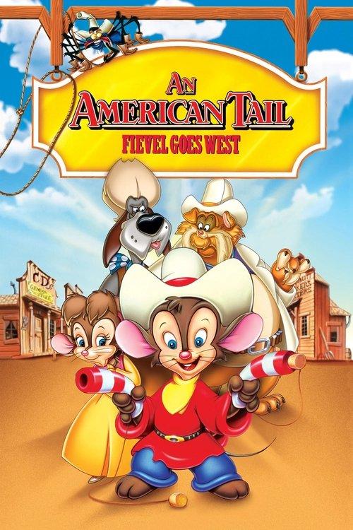 An American Tail: Fievel Goes West 1991 official movie poster