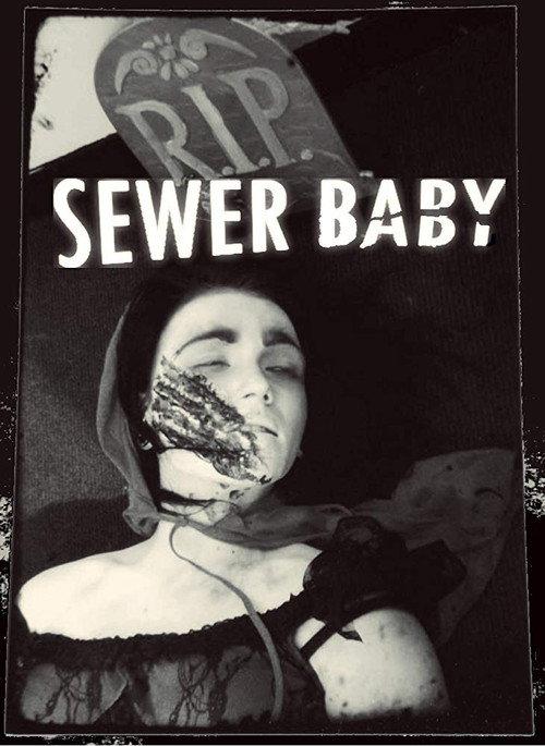 Sewer Baby 2005 official movie poster