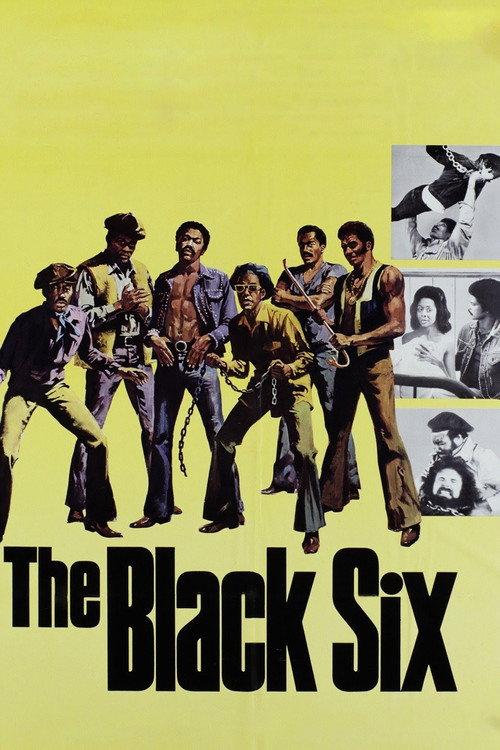 The Black Six 1973 official movie poster