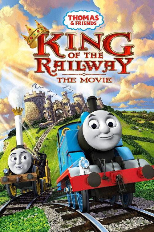 Thomas & Friends: King of the Railway 2013 official movie poster