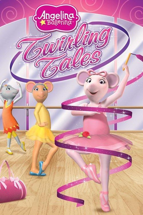 Angelina Ballerina: Twirling Tales 2013 official movie poster