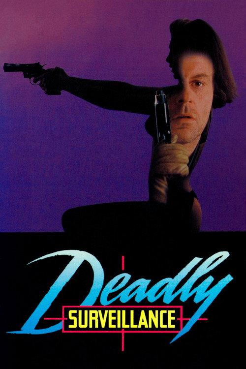 Deadly Surveillance 1991 official movie poster