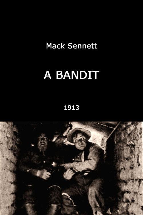 A Bandit 1913 official movie poster