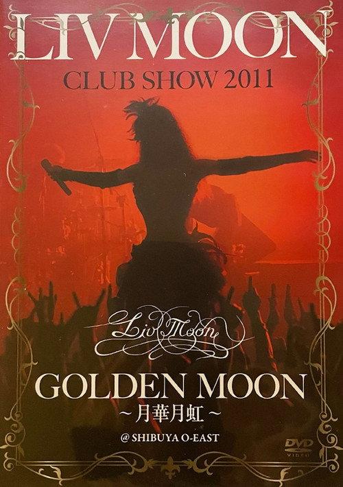 Liv Moon: Club Show Golden Moon 2011 official movie poster