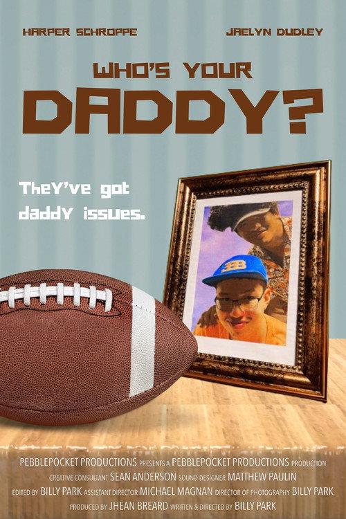 Who's Your Daddy? 2024 official movie poster