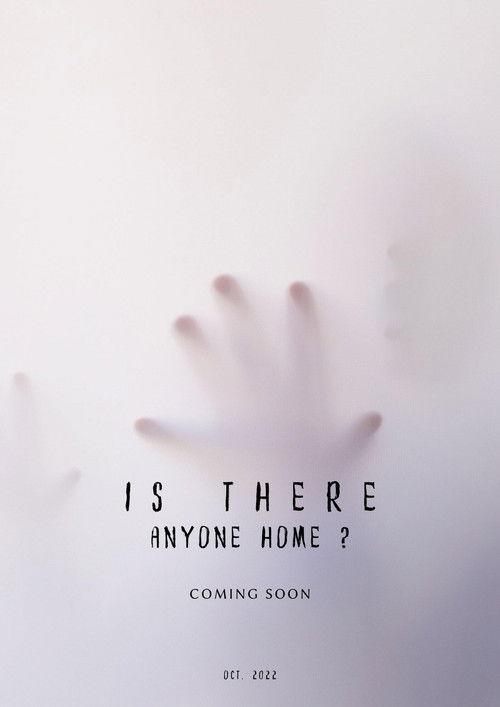 Is There Anyone Home? official movie poster