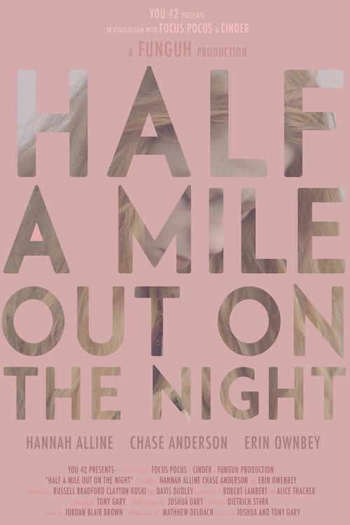 Half a Mile Out on the Night 2020 official movie poster