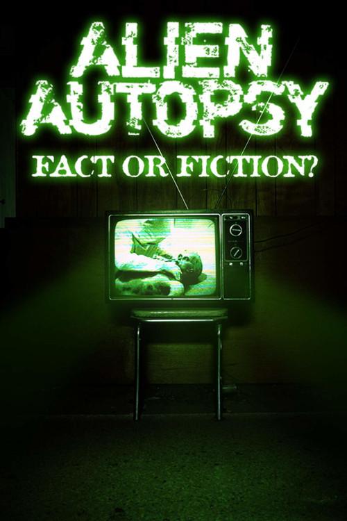 Alien Autopsy: (Fact or Fiction?) 1995 official movie poster