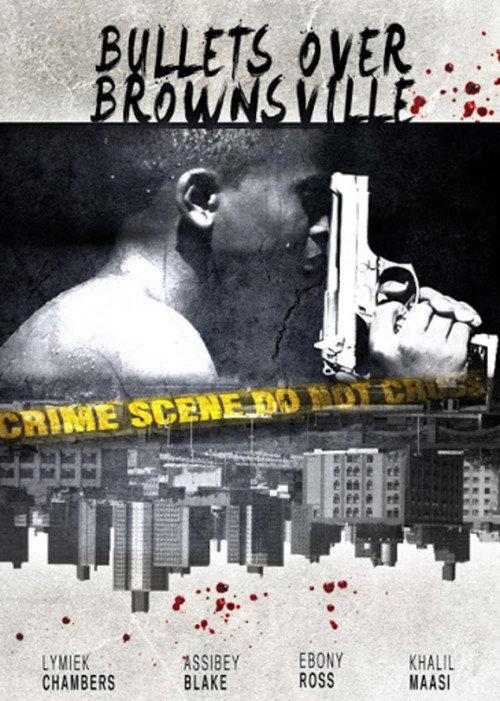 Bullets Over Brownsville 2012 official movie poster