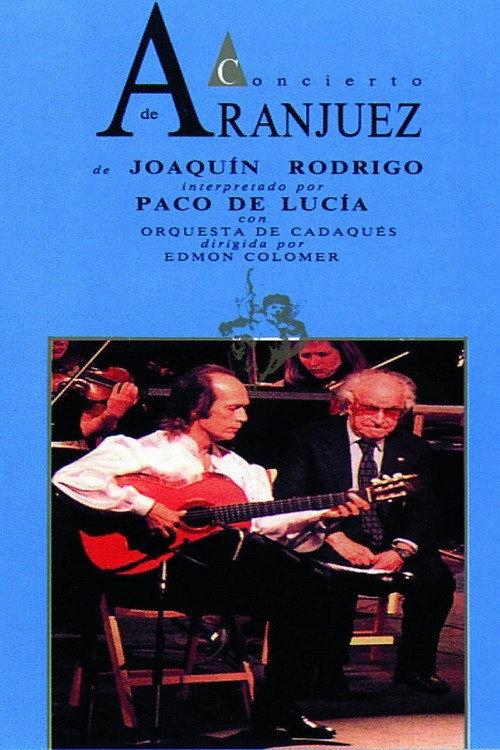 Paco de Lucia - Concierto de Aranjuez 1991 official movie poster