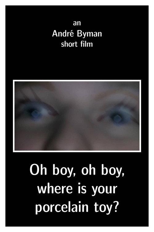 Oh boy, oh boy, where is your porcelain toy? 2011 official movie poster