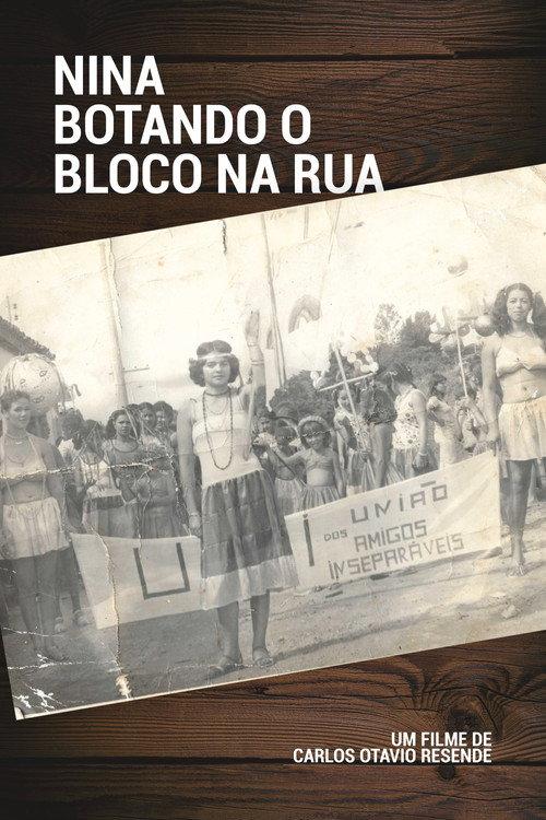Nina - Botando o Bloco a Rua 2019 official movie poster