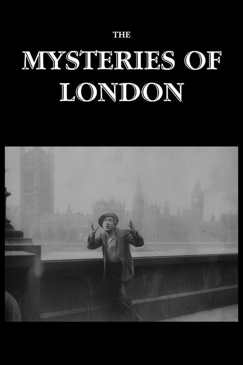 Mysteries of London 1915 official movie poster