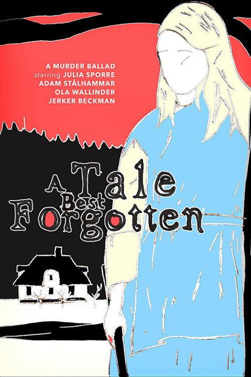 A Tale Best Forgotten 2020 official movie poster