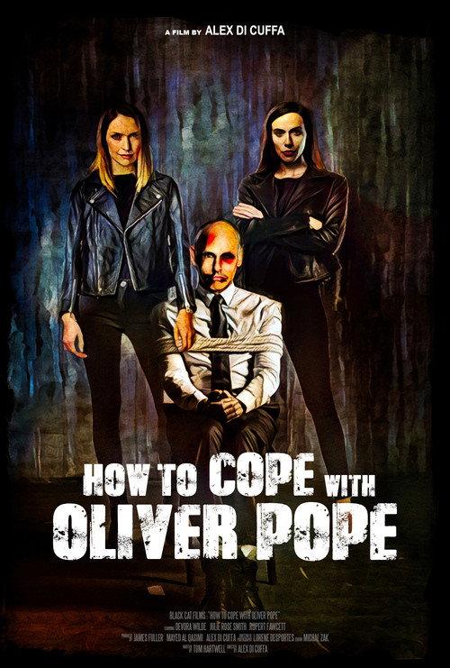 How to Cope with Oliver Pope 2021 official movie poster