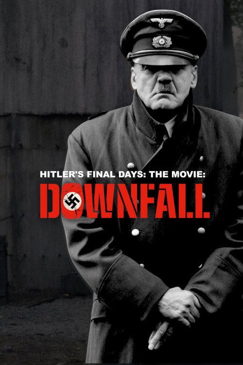 Hitler's Final Days: The Movie 'Downfall' 2005 official movie poster