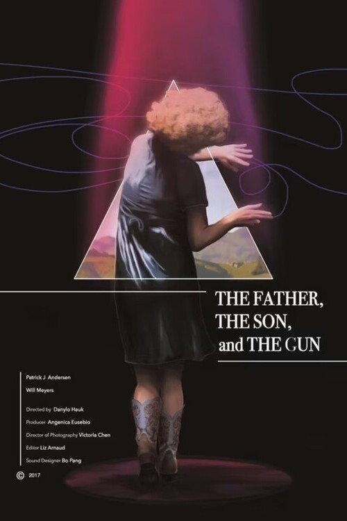 The Father, the Son, and the Gun 2017 official movie poster