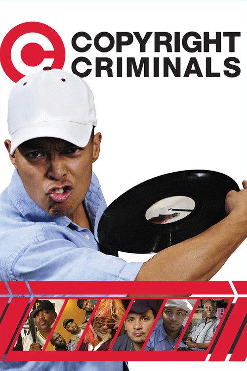 Copyright Criminals 2009 official movie poster
