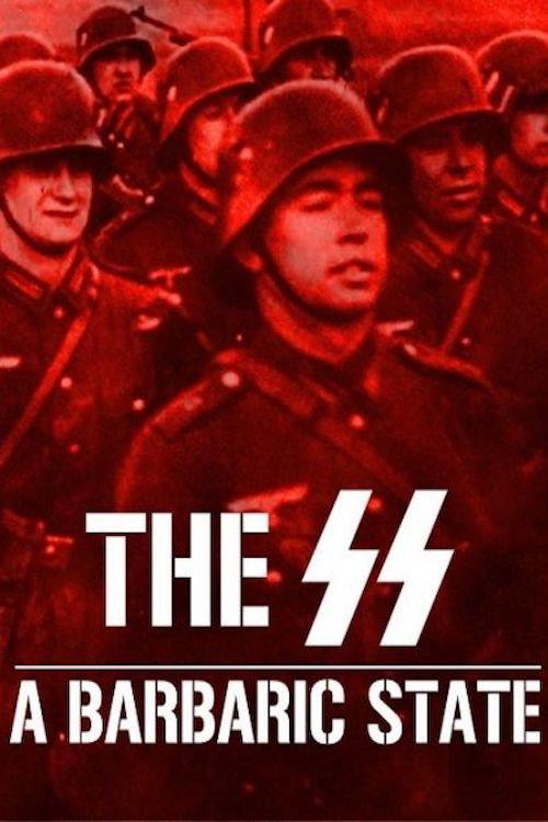 The SS: A Barbaric State 2019 official movie poster