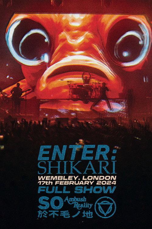 Enter Shikari: Wembley. London. 17th February 2024 2025 official movie poster