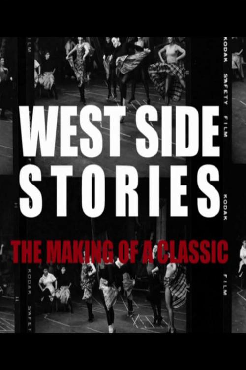 West Side Stories: The Making of a Classic 2016 official movie poster