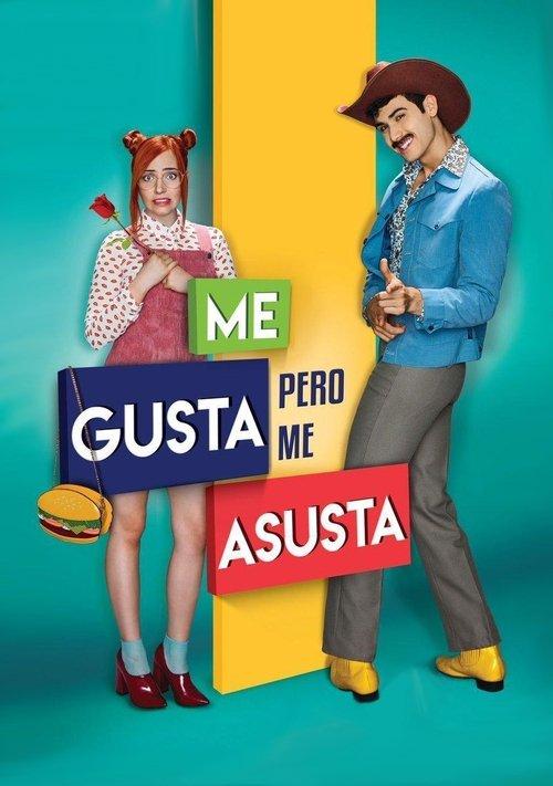 Me gusta, pero me asusta 2017 official movie poster