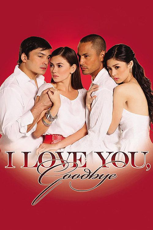 I Love You, Goodbye 2009 official movie poster