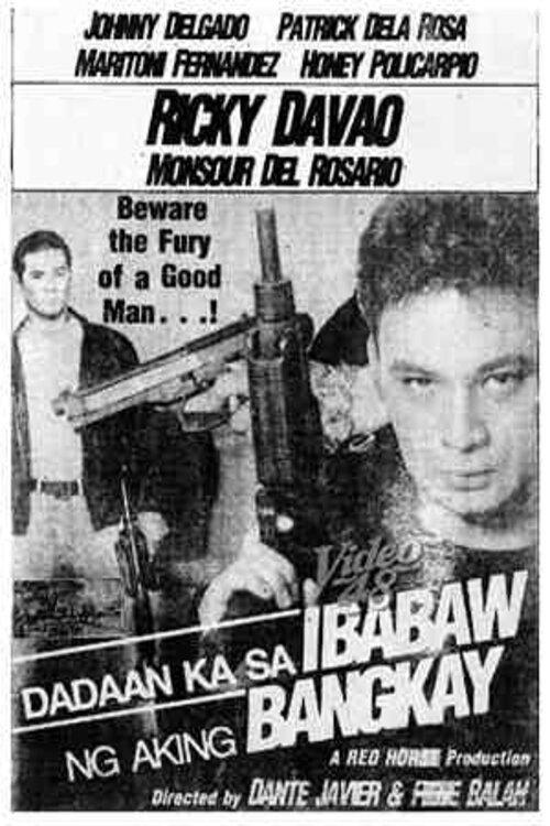 Dadaan ka sa Ibabaw ng Aking Bangkay 1990 official movie poster