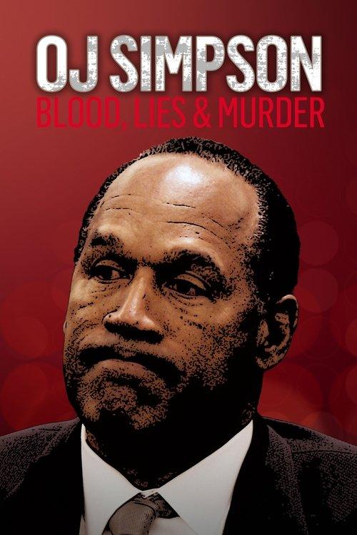 O.J. Simpson: Blood, Lies & Murder 2023 official movie poster