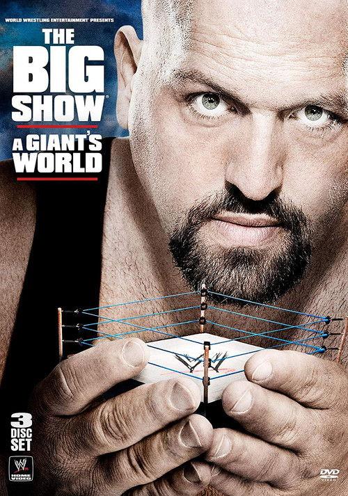 WWE: The Big Show - A Giant's World 2011 official movie poster
